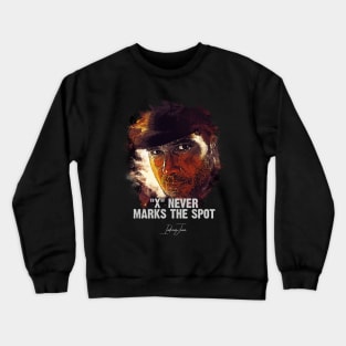 X Never Marks The Spot - INDIANA JONES Crewneck Sweatshirt